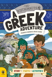 The Histronauts  A Greek Adventure - Frances Durkin; Grace Cooke (Paperback) 01-10-2021 