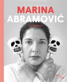 Art File  Marina Abramovic - Ossian Ward (Paperback) 02-06-2022 