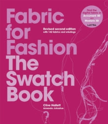 Fabric for Fashion: The Swatch Book Revised Second Edition - Amanda Johnston; Clive Hallett (Spiral bound) 15-11-2021 