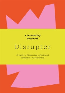 Note to Self  Disrupter: A Personality Notebook - Sanna Balsari-Palsule (Paperback) 07-04-2022 
