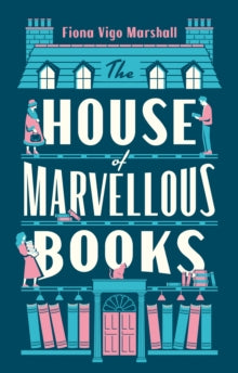 The House of Marvellous Books - Fiona Vigo Marshall (Hardback) 19-05-2022 