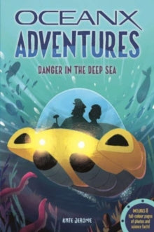 OceanX Adventures 2 Deep Sea Danger - Kate Jerome (Paperback) 06-07-2023 