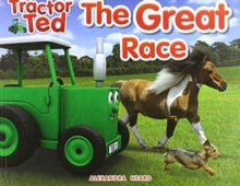 Tractor Ted 8 Tractor Ted The Great Race - Alexandra Heard (Paperback) 04-09-2019 