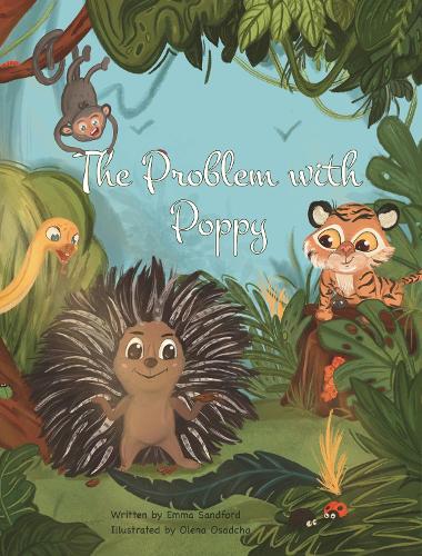 The Sumatran Trilogy 1 The Problem with Poppy - Emma Sandford; Olena Osadcha (Paperback) 01-06-2021 