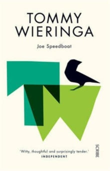 Joe Speedboat - Tommy Wieringa; Sam Garrett (Paperback) 14-01-2016 Short-listed for Australian Book Design Awards, Series 2017 (Australia).