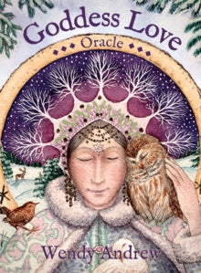 Goddess Love Oracle - Wendy Andrew (Cards) 03-03-2021 