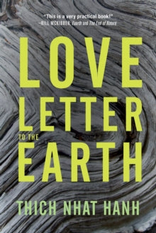 Love Letter to the Earth - Thich Nhat Hanh (Paperback) 17-06-2013 