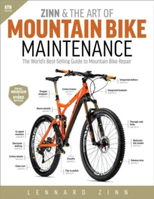 Zinn & the Art of Mountain Bike Maintenance: The World's Best-Selling Guide to Mountain Bike Repair - Lennard Zinn (Paperback) 12-02-2018 