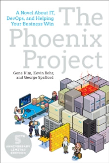 Phoenix Project: A Novel about It, Devops, and Helping Your Business Win - Gene Kim (Paperback) 27-02-2018 