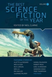 Best Science Fiction of the Year  The Best Science Fiction of the Year: Volume Seven - Neil Clarke (Paperback) 23-11-2023 