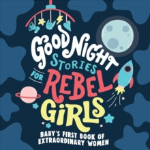 Good Night Stories for Rebel Girls - Rebel Girls (Board book) 14-07-2022 