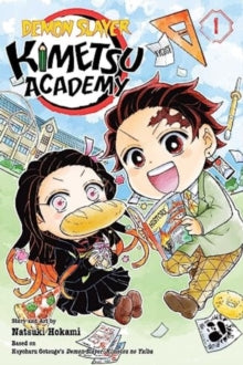 Demon Slayer: Kimetsu Academy 1 Demon Slayer: Kimetsu Academy, Vol. 1 - Koyoharu Gotouge; Natsuki Hokami (Paperback) 18-01-2024 