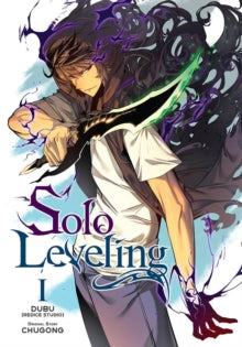 Solo Leveling, Vol. 1 (manga) - Chugong; Chugong (Paperback) 02-03-2021 
