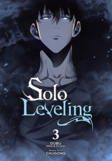 Solo Leveling, Vol. 3 (Manga) - Chugong; DUBU Redice Studio (Paperback) 16-11-2021 