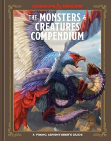 The Monsters & Creatures Compendium (Dungeons & Dragons): A Young Adventurer's Guide - Jim Zub; Stacy King (Hardback) 22-08-2023 