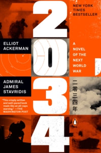 2034: A Novel of the Next World War - James Stavridis (Paperback) 08-03-2022 