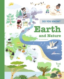 Do You Know?  Do You Know?: Earth and Nature - Cecile Benoist; Robert Barborini; Adele Combes (Hardback) 12-05-2022 