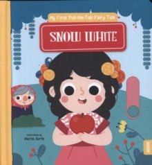 Snow White: My First Pull the Tab Fairy Tales - Marion Cocklico (Board book) 01-07-2018 