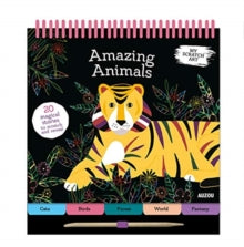 My Scratch Art  My Scratch Art: Amazing Animals - Lizzie Preston (Spiral bound) 01-12-2019 