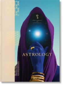 Astrology. The Library of Esoterica - Andrea Richards; Susan Miller; Jessica Hundley; Thunderwing (Hardback) 27-11-2021 