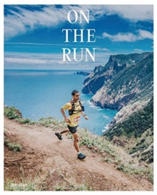 On the Run: Running Across the Globe - Nick Butter; gestalten (Hardback) 25-02-2021 