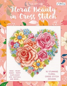 Floral Beauty in Cross Stitch - Susan Bates (Paperback) 07-10-2021 