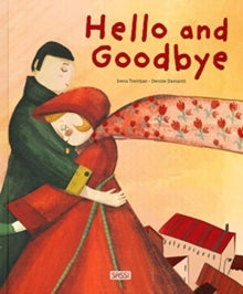 Hello and Goodbye - Irena Trevisan (Hardback) 01-01-2020 