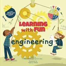 Learning with Fun  Engineering: Learning with Fun - Paolo Mancini; Luca de Leone; Federica Fabbian (Board book) 27-05-2021 