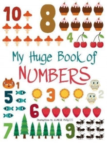 My Huge Book of Numbers - Agnese Baruzzi (Board book) 27-05-2021 