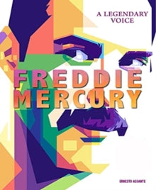 Freddie Mercury: A Legendary Voice - Ernesto Assante (Hardback) 30-09-2021 