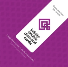 Infinite Double Diamond Cards: Design Thinking Tools to Shuffle and Re-Shuffle - Carola Verschoor; Rik de Vette (Cards) 21-10-2021 
