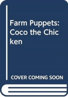 Farm Puppets: Coco the Chicken - Yoyo Books (Hardback) 01-02-2018 