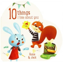 10 Things I Love About You Rosie and Jack - Yoyo (Board book) 02-07-2018 