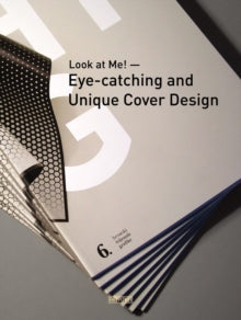 Look at Me! Eye-catching and Unique Cover Design - Mo Linhong (Hardback) 10-08-2020 