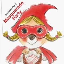 Masquerade Party - Giuliano Ferri (Board book) 07-08-2021 