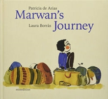 Marwan's Journey - De Arias Patricia (Hardback) 01-10-2018 