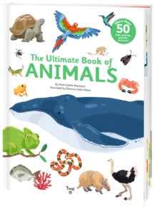 The Ultimate Book of Animals - Anne-Sophie Baumann; Eleanore Della Malva (Hardback) 14-10-2021 