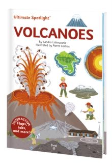 Ultimate Spotlight  Ultimate Spotlight: Volcanoes - Sandra Laboucarie; Pierre Caillou (Hardback) 17-03-2022 