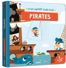 My First Animated Board Book  Pirates (My First Animated Board Book) -  (Board book) 06-04-2023 
