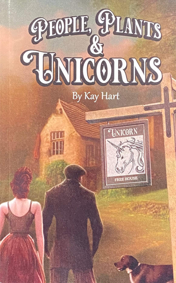 People, Plants & Unicorns - Kay Hart (Paperback / softback) 44982