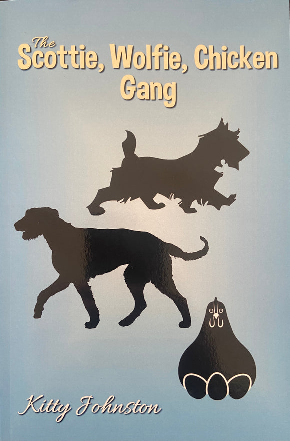 The Scottie, Wolfie Chicken Gang - Katharine Johnston (Paperback) 20-06-2022