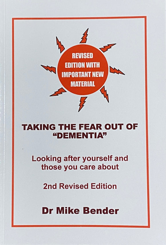 Taking the Fear Out of Dementia - Mike Bender (Paperback) 01-11-2022