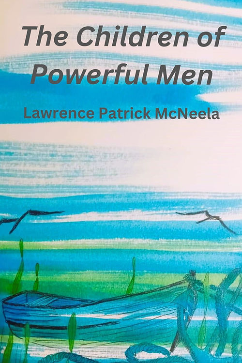 The Children of Powerful Men - Lawrence McNeela (Paperback) 01-11-2023 