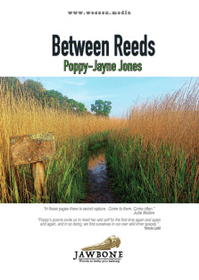 Between Reeds - Poppy-Jayne Jones (Paperback) 06-04-2023 