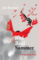 Red Bird Summer - Jan Pearson; Elbert Siu Ping Lee (Paperback) 25-03-2016 