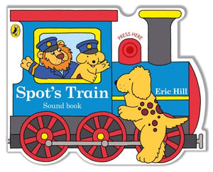 Spot's Train: shaped board book with real train sound - Eric Hill (Board book) 30-12-2021 