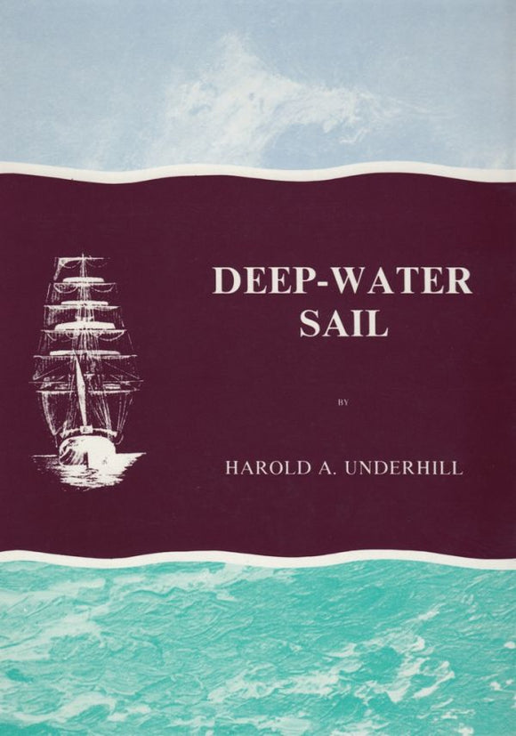 Deep-water Sail: Windjammers - Harold A. Underhill (Hardback) 01-12-1987 