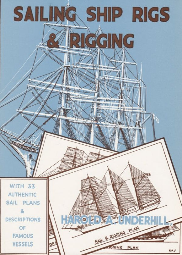 Sailing Ship Rigs and Rigging - Harold A. Underhill (Hardback) 01-12-1987 