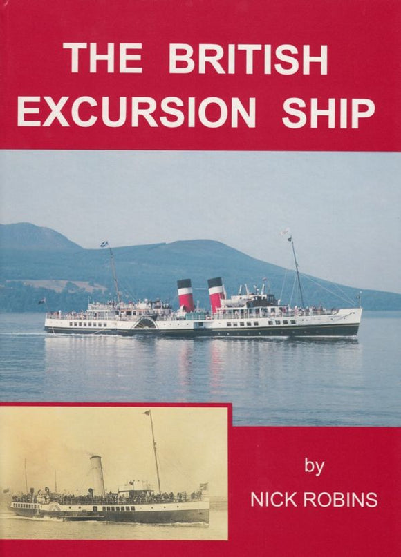 The British Excursion Ship - Nick Robins (Hardback) 01-11-1998 