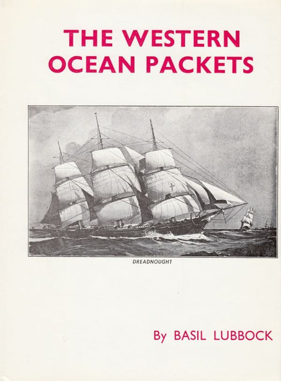 The Western Ocean Packets - Basil Lubbock (Hardback) 01-01-1975 